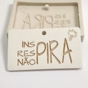 Molde em silicone -Inspira; Respira ; Não pira