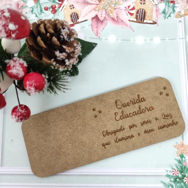 Base em MDF  - "Querida Educadora"