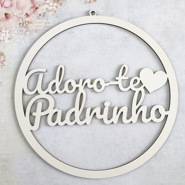 Aro para caça sonhos - Adoro-te Padrinho - 20 cm