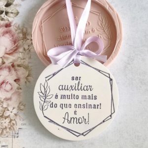 Molde em silicone, Ser auxiliar é amor