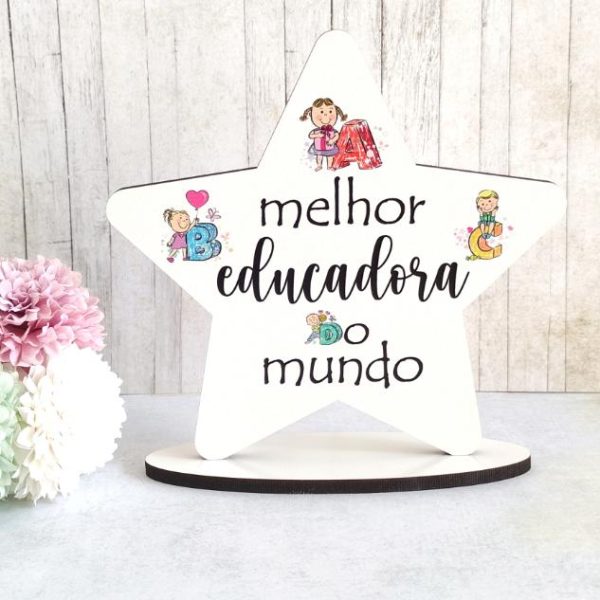 Troféu em mdf- estrela - Educadora