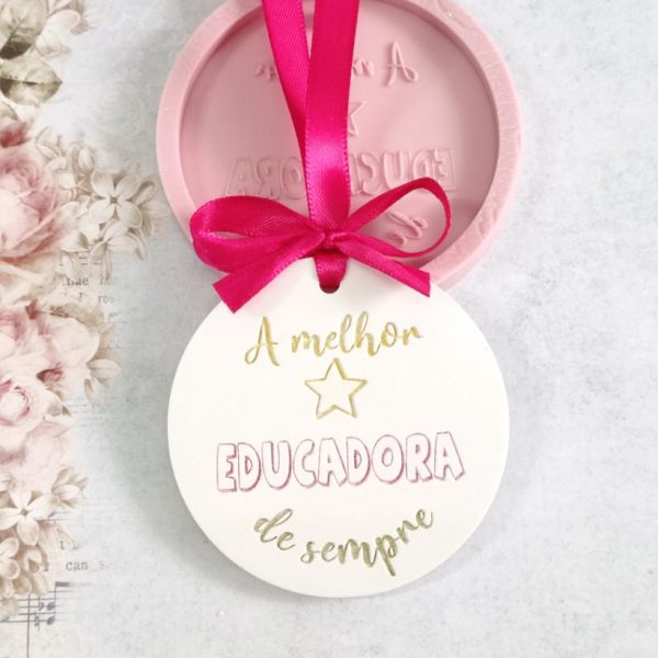 Molde em silicone, A melhor Educadora de sempre