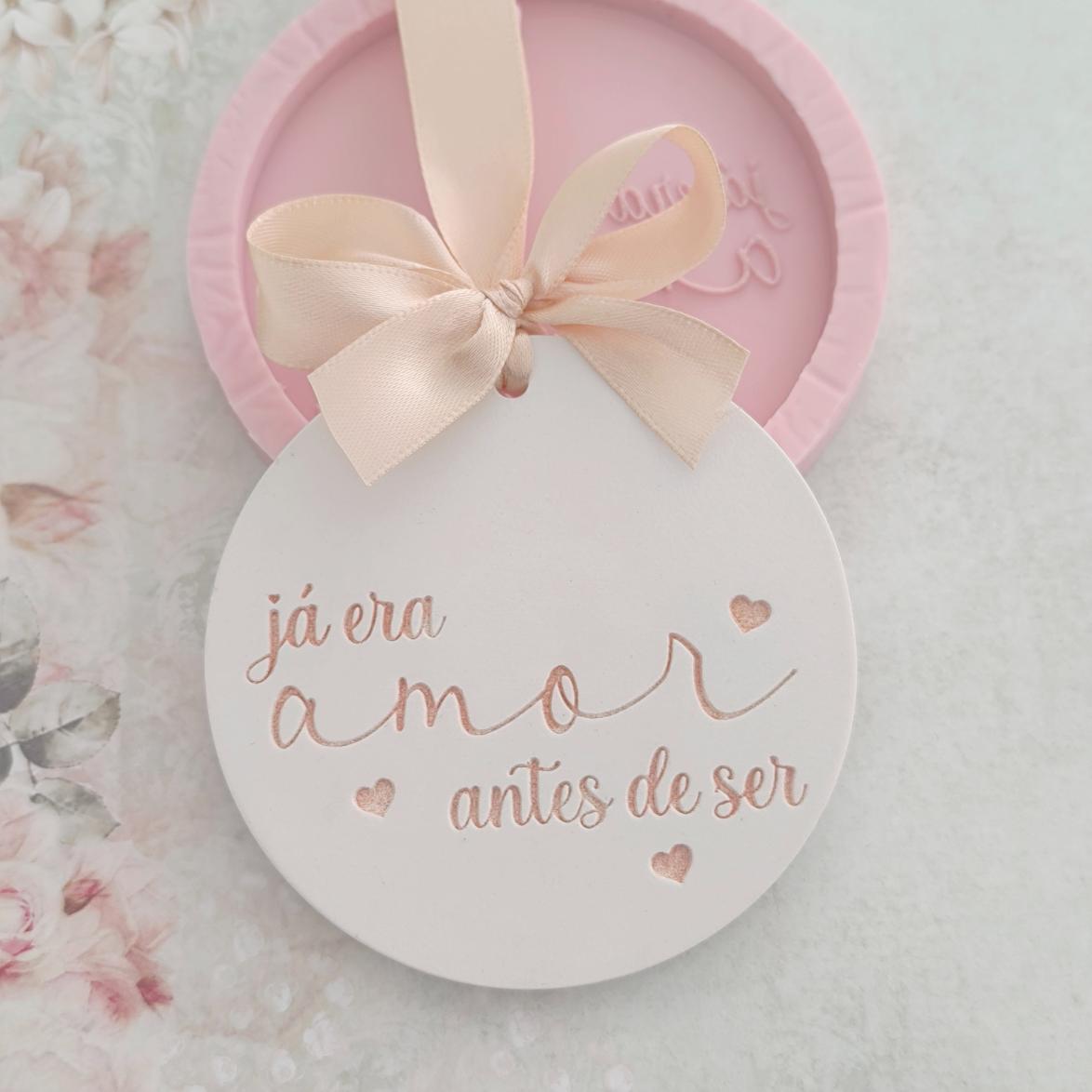 Molde em silicone -Já era amor antes de ser