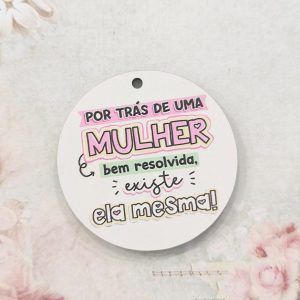 Placa para Porta chaves em mdf - Mulher bem resolvida