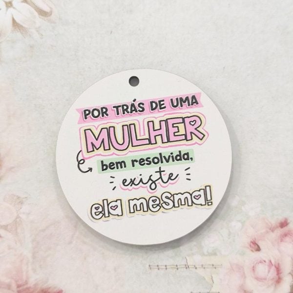 Placa para Porta chaves em mdf - Mulher bem resolvida