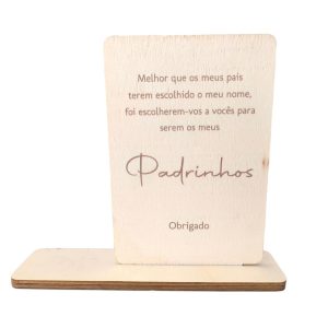 Placa em madeira com base -Padrinhos