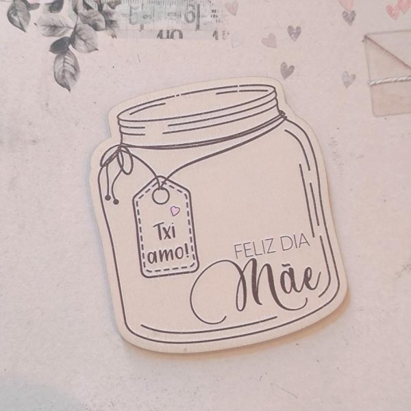 Recorte em madeira "frasco" -Feliz dia Mãe- mod.2