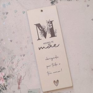 Marca página em madeira- Adoro-te Mãe