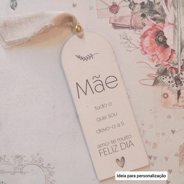 Marca página em madeira- Mãe "tudo o que sou..." - Image 2