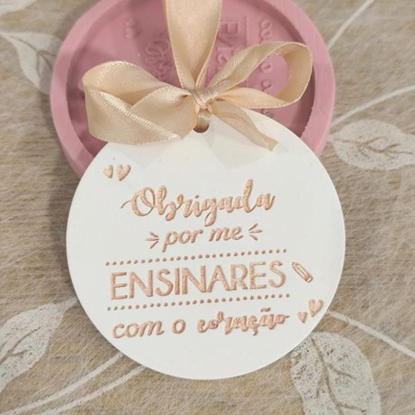 Molde em silicone -Obrigada por me ensinares...