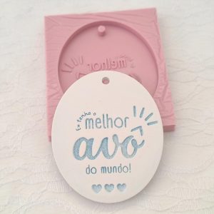 Molde em silicone -Tenho o melhor Avô do mundo