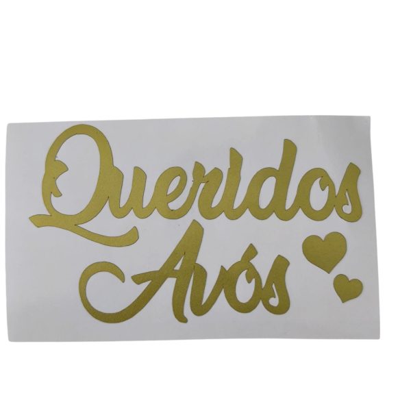 Vinil autocolante- Queridos Avós- Dourado mate
