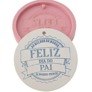 Molde em silicone - Feliz dia do Pai "O nosso herói"